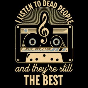 I listen to dead people